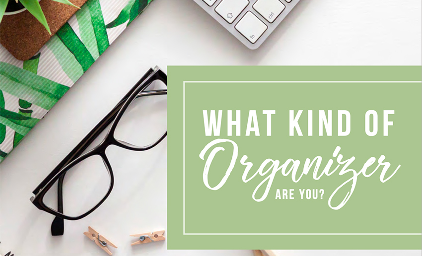 What Kind of Organizer are You?